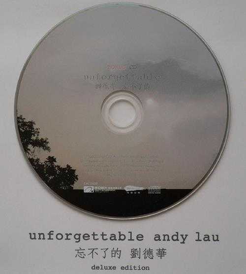 刘德华.2010-UNFORGETTABLE忘不了的豪华版3CD【东亚】【WAV+CUE】